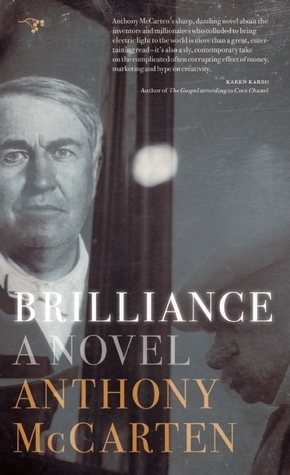 Brilliance: A Novel