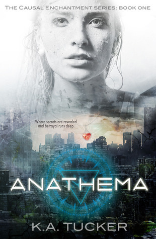 Anathema: Causal Enchantment Series, Book 1