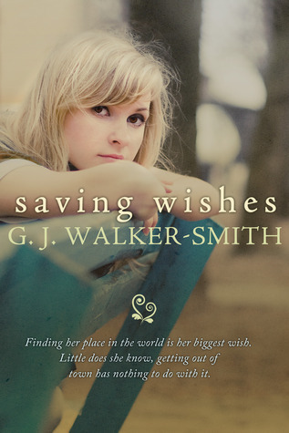 Saving Wishes (The Wishes Series, Band 1)