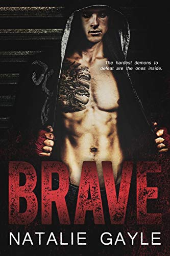 Brave: A Contemporary MMA Romance (Oni Fighters, Band 1)