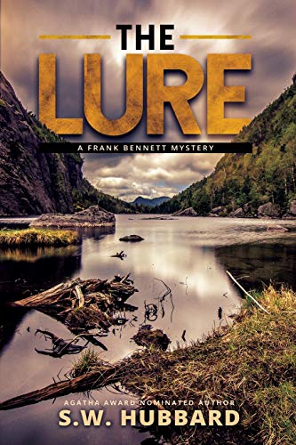 The Lure: a small town mystery (Frank Bennett Adirondack Mountain Mystery Series, Band 1)