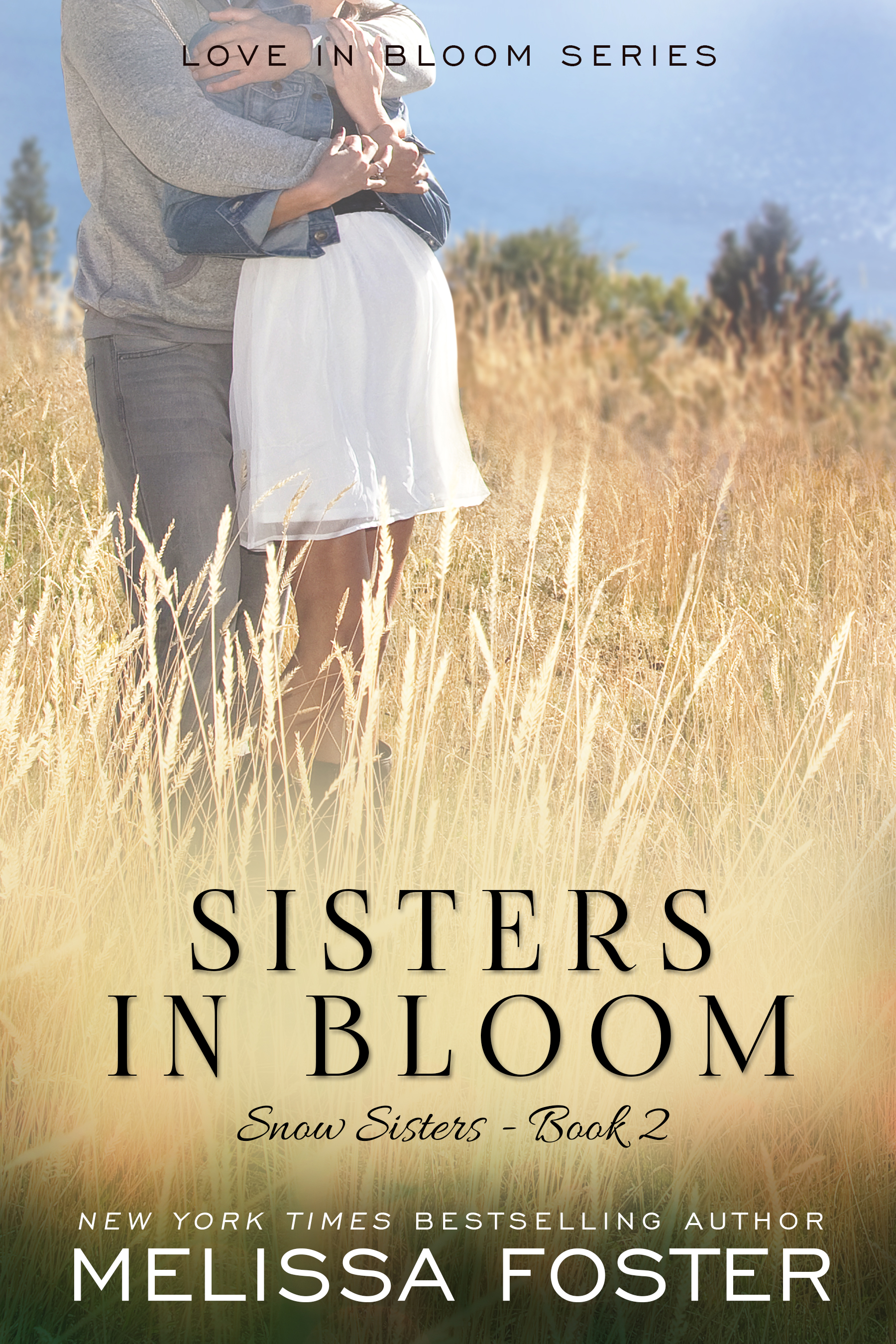 Sisters in Bloom: Love in Bloom: Snow Sisters, Book 2