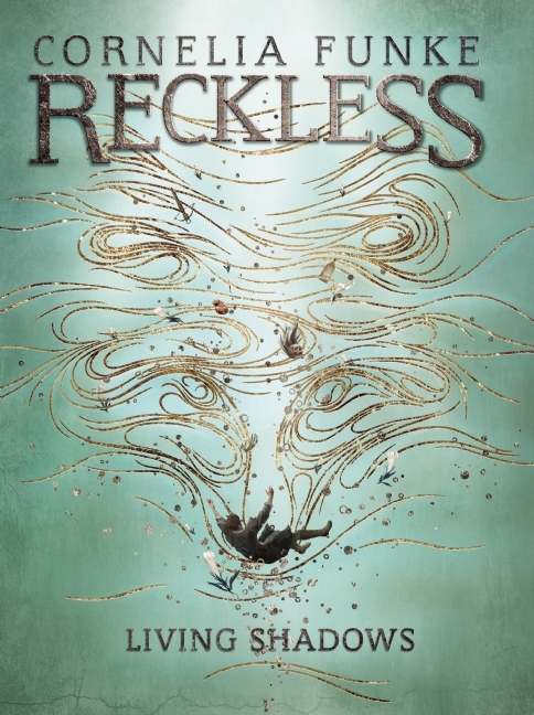 Living Shadows (MirrorWorld: Reckless, Band 2)
