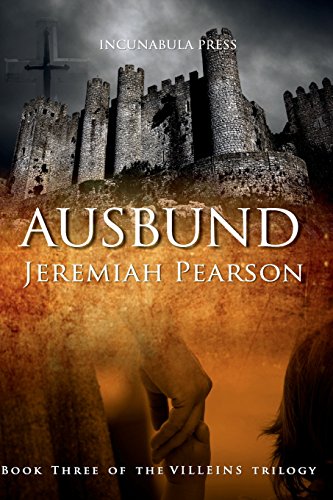 Ausbund (The Villeins Trilogy, Band 3)