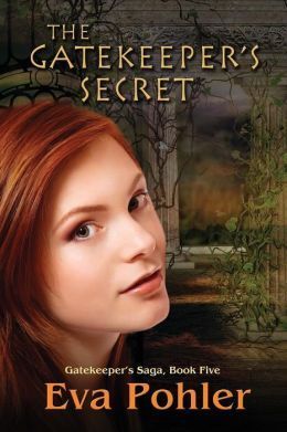 The Gatekeeper's Secret: Gatekeeper's Saga, Book Five (The Gatekeeper's Saga, Band 5)