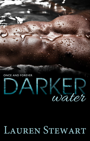 Darker Water (Once and Forever, Band 1)
