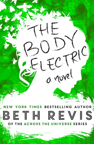 The Body Electric: Special Edition