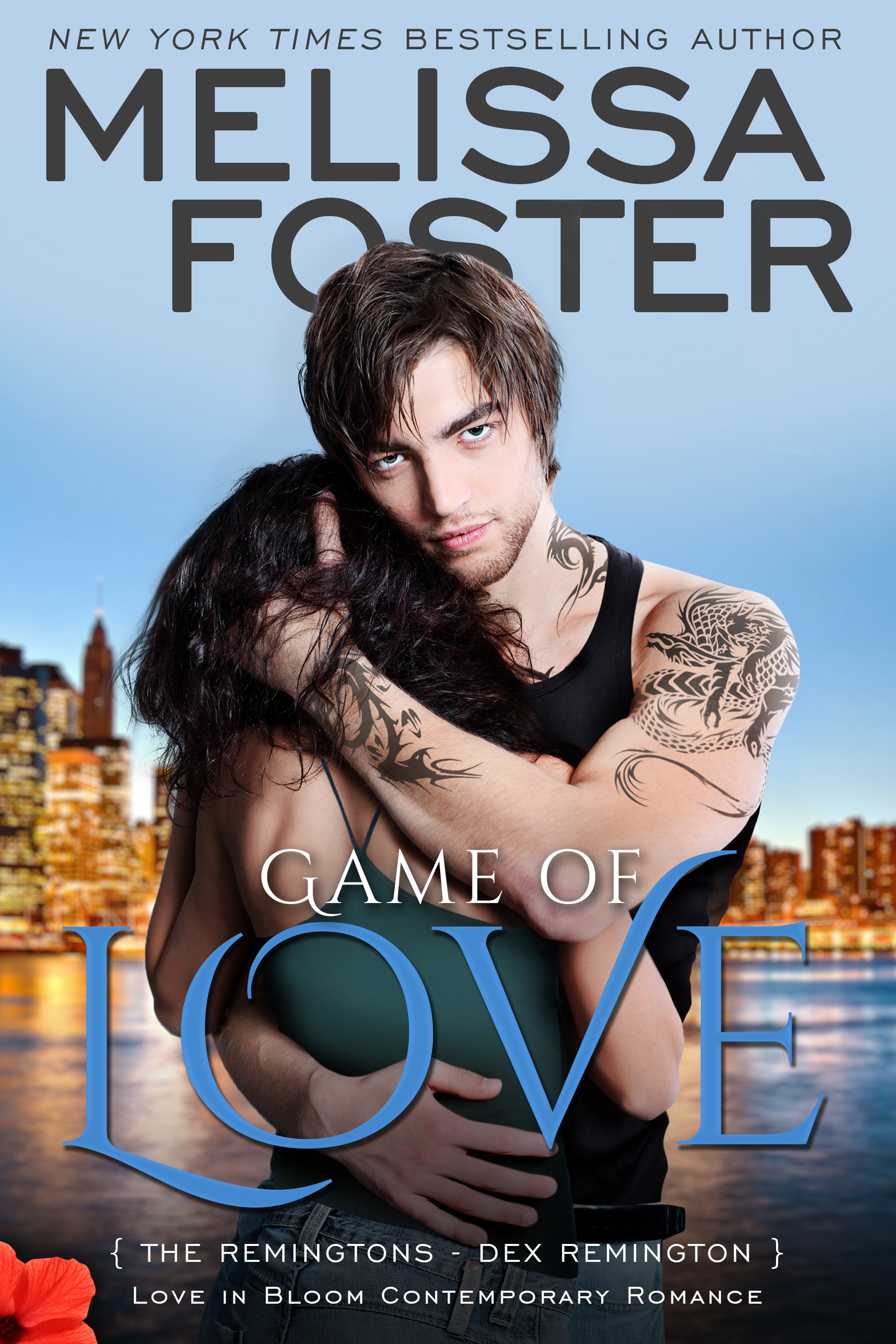 Game of Love (Love in Bloom: The Remingtons, Book 1): The Remingtons, Book 1): Dex Remington