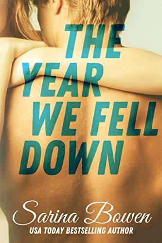 The Year We Fell Down (The Ivy Years, Band 1)