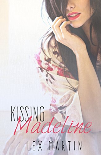 Kissing Madeline (Dearest, Band 3)