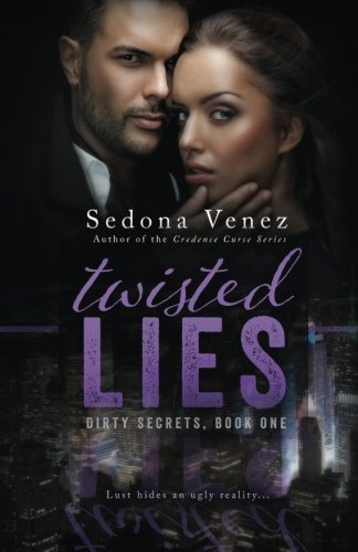 Twisted Lies (Dirty Secrets, Band 1)