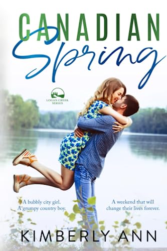 Canadian Spring (Logan Creek, Band 4)