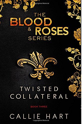 Blood & Roses Series Book Three