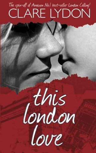 This London Love (London Romance Series, Band 2)
