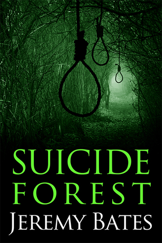Suicide Forest (World's Scariest Places, Band 1)