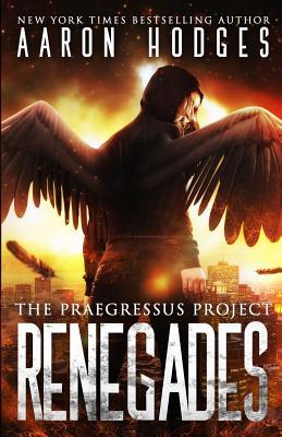 Renegades (The Praegressus Project, Band 2)