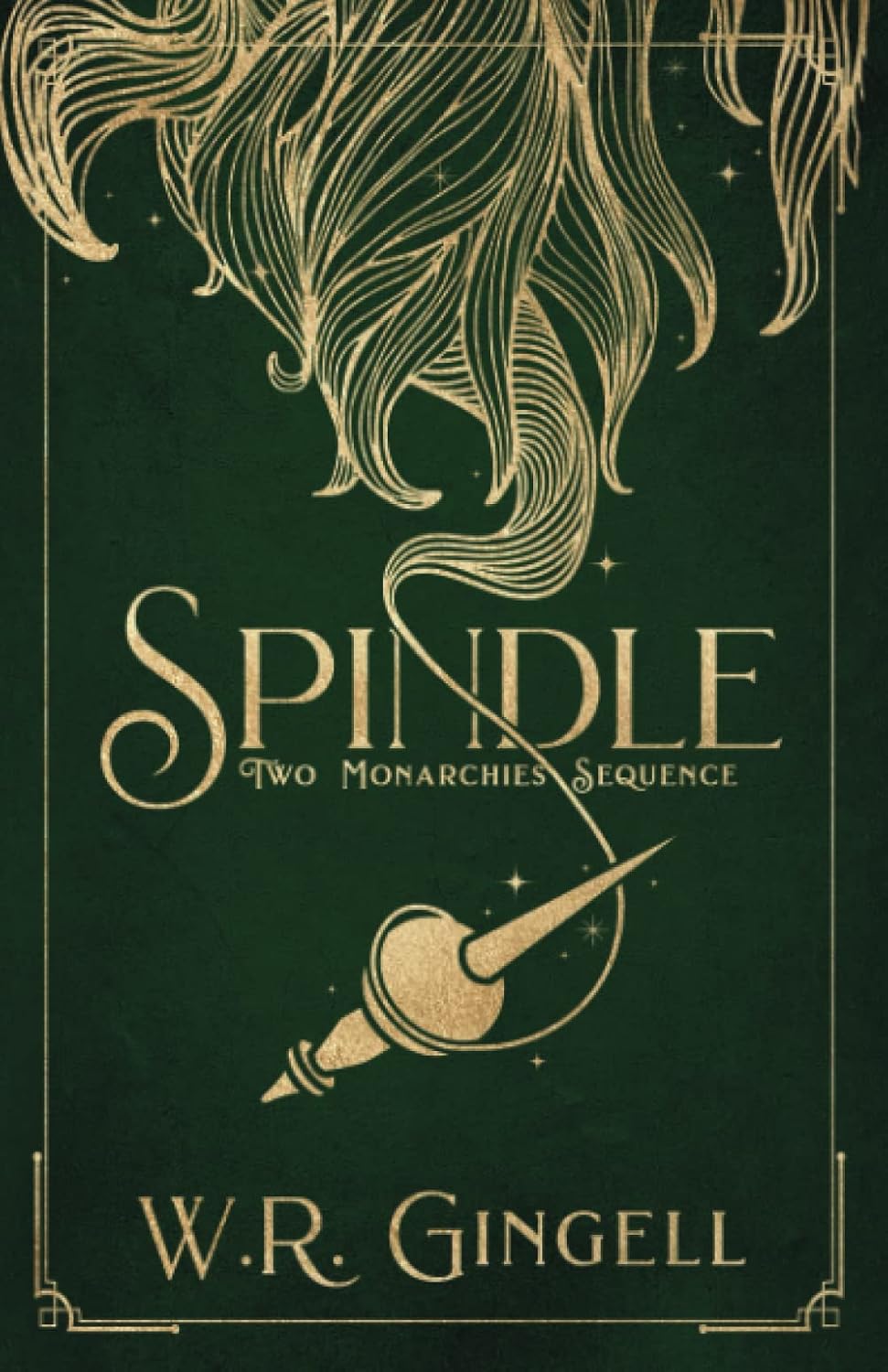 Spindle (Two Monarchies Sequence)