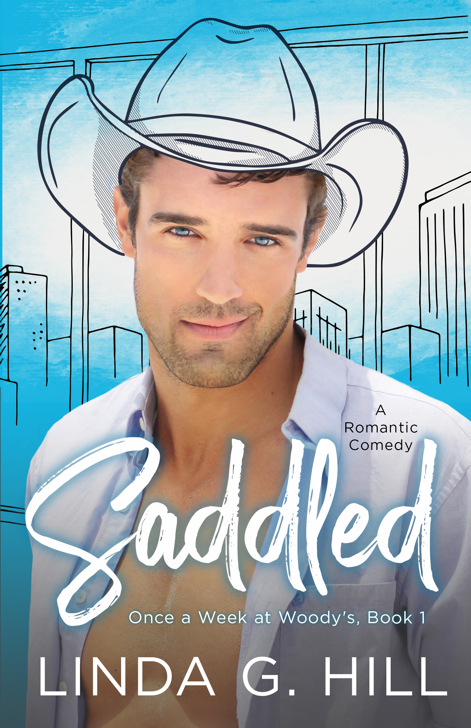 Saddled: A Romantic Comedy (Once a Week at Woody's, Band 1)