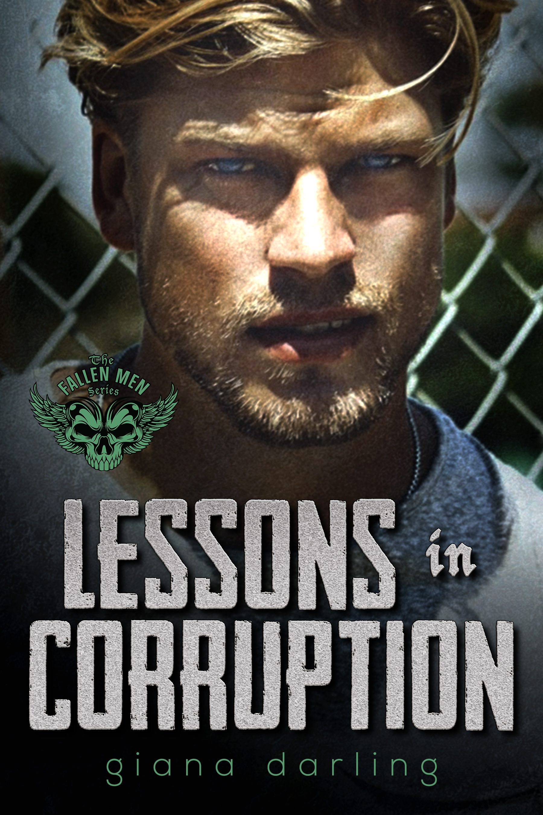 Lessons In Corruption (The Fallen Men, Band 1)