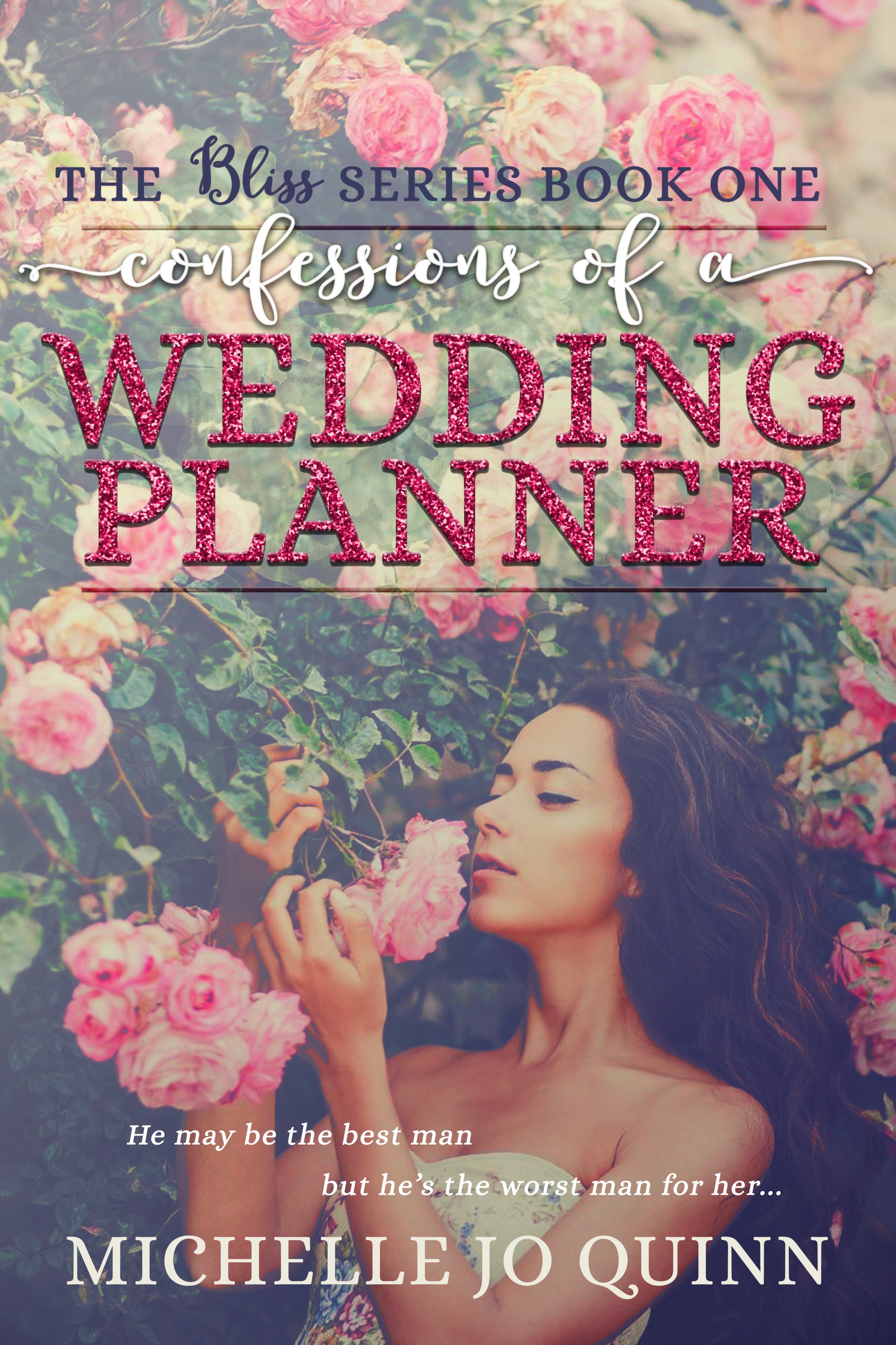 Confessions of a Wedding Planner (Bliss Series, Band 1)