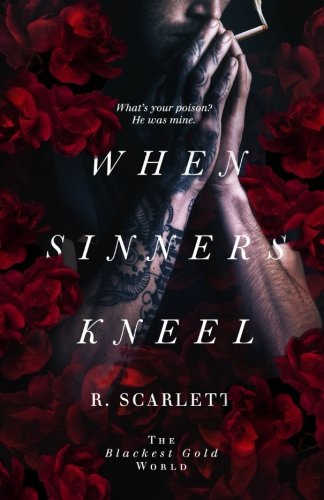 When Sinners Kneel (Blackest Gold World, Band 1)