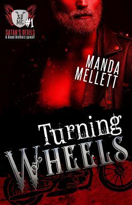 Turning Wheels (Satan's Devils MC #1): A Blood Brothers Spinoff