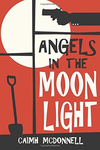 Angels in the Moonlight: A prequel to the Dublin Trilogy