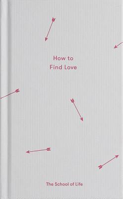 How to Find Love (Essay Books)