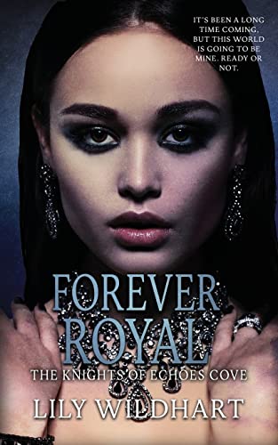 Forever Royal (The Knights of Echoes Cove, Band 4)
