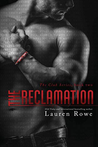 The Reclamation (The Club Series, Band 2)