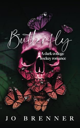 Butterfly: A dark college hockey romance