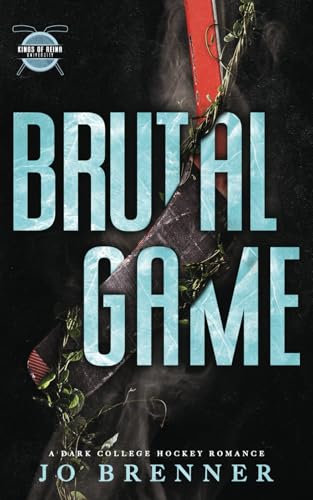 Brutal Game: Alternate Cover (Kings of Reina University, Band 1)