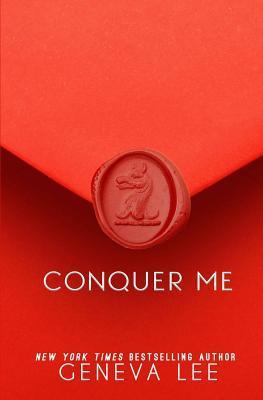 Conquer Me (Royals Saga)