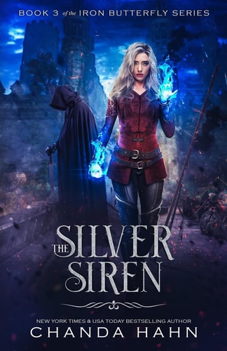 The Silver Siren (The Iron Butterfly, Band 3)