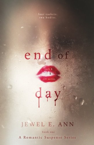 End of Day (Jack & Jill Series)