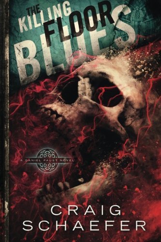 The Killing Floor Blues (Daniel Faust, Band 5)
