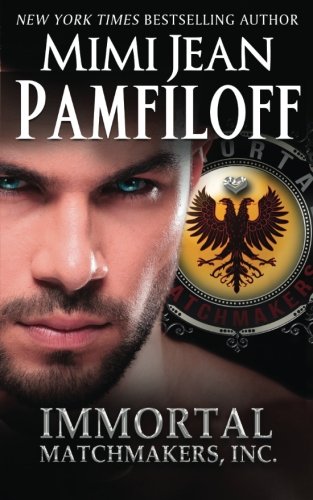Immortal Matchmakers, Inc. (Immortal Matchmakers, Inc. Series, Band 1)