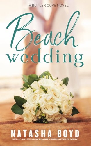 Beach Wedding: Eversea Book 3 (The Butler Cove Series, Band 5)