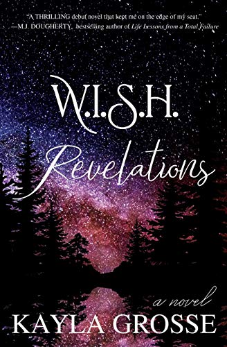 W.I.S.H.: Revelations