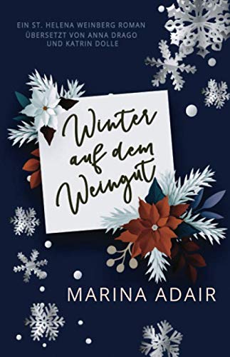 Winter auf dem Weingut (ST HELENA WEINBURG, Band 1)