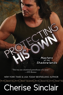 Protecting His Own (Masters of the Shadowlands, Band 11)