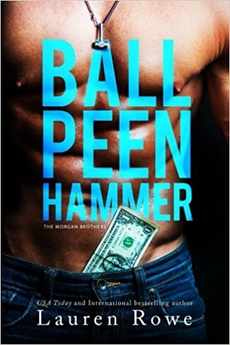 Ball Peen Hammer (The Morgan Brothers, Band 3)