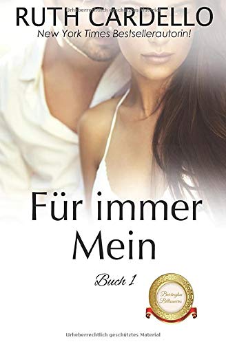 Für immer Mein (Die Barrington-Milliardäre, Band 1)