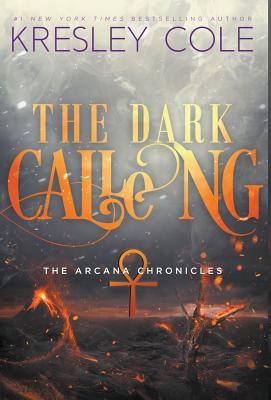 The Dark Calling (Arcana Chronicles, Band 6)