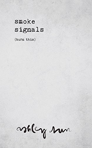 Smoke Signals: (Burn This)
