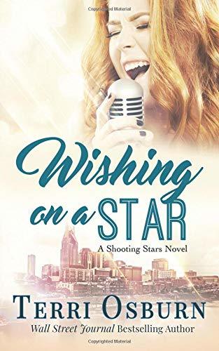 Wishing On A Star: A Shooting Stars Novel