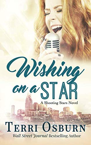 Wishing On A Star: A Shooting Stars Novel