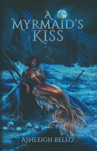 A Myrmaid's Kiss: A Dark, Smutty, and Twisted Tale of Forbidden Love