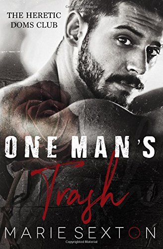 One Man's Trash (Heretic Doms Club, Band 1)