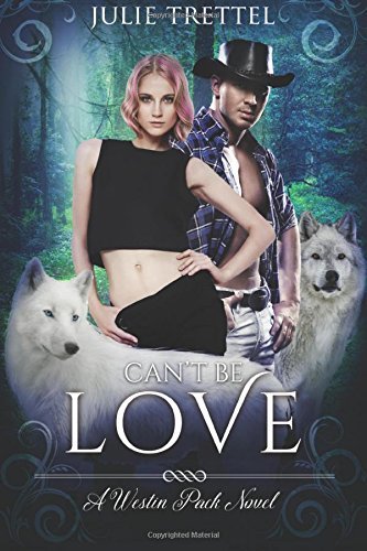 Can't Be Love (Westin Pack)